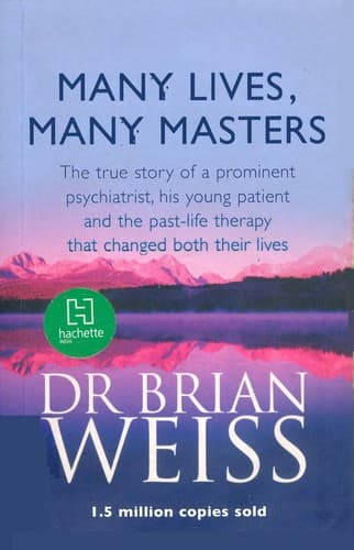 Many Lives, Many Masters — Brian Weiss