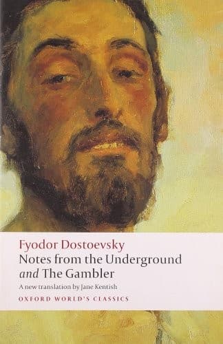 Notes from Underground — Fyodor Dostoyevsky