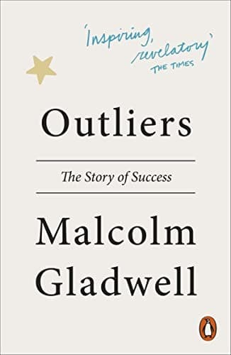 Outliers — Malcolm Gladwell