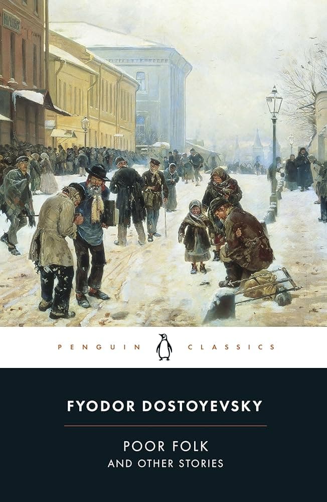 Poor Folk — Fyodor Dostoevsky