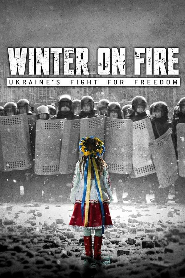 Winter on Fire: Ukraine's Fight for Freedom poster